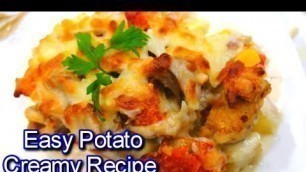 'Easy Potato Creamy Recipe | Homemade Creamy Potato | Foodporn |By:Pineda 81'