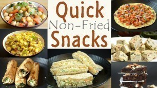 'Quick and Healthy Snacks | Non Fried Snack Recipes | Indian Snacks Recipes'
