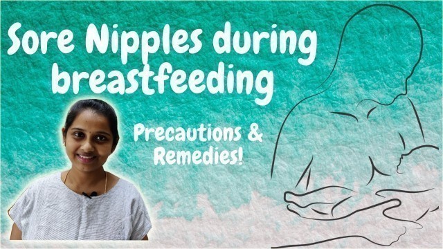 'Precautions & Home Remedies for Sore Nipples during breastfeeding in Tamil | Latching Problems'
