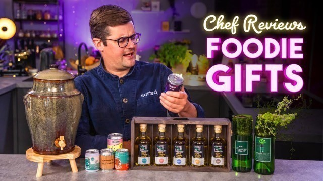 'Chef Reviews Gifts for Foodies'