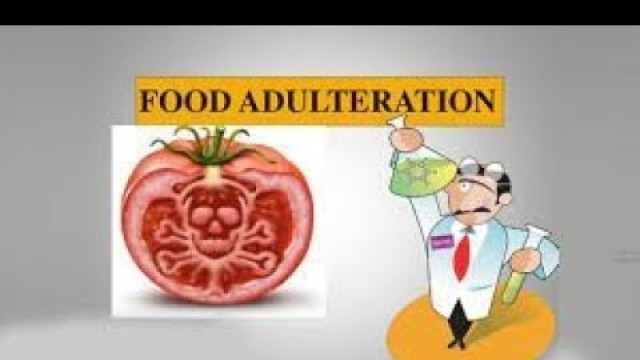 'FOOD ADULTERATION CHEMISTRY PROJECT 12TH CBSE February 24, 2022'