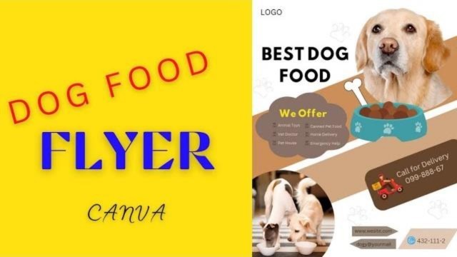 'How to make a Dog Food Flyer in Canva. Instagram ads, Facebook ads, how to make money with canva.'