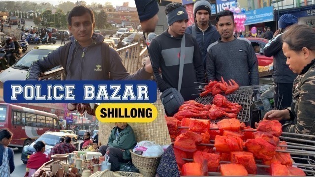 'POLICE BAZAR, SHILLONG | Meghalaya Street Food | Shillong Night Market | MR ROAMING | vlog #121'