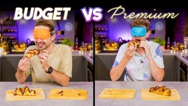 'Blind Tasting BUDGET vs EXPENSIVE Ingredients • Can we taste the difference?'