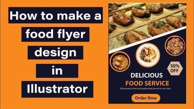 'How To Make a Food Flyer Design In Illustrator | Adobe Illustrator Tutorial | Restaurant Flyer | HS'