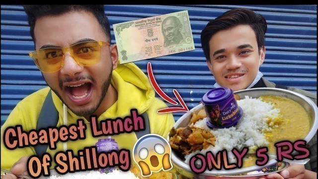 'Cheapest Lunch In Shillong 