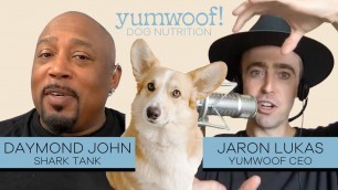 'Daymond John (Shark Tank) x Yumwoof CEO Discuss Natural Dog Food Benefits'