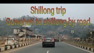 '#Travelvlog...Shillong  trip after lockdown 2021..Guwahati to Shillong journey by Road. street food.'