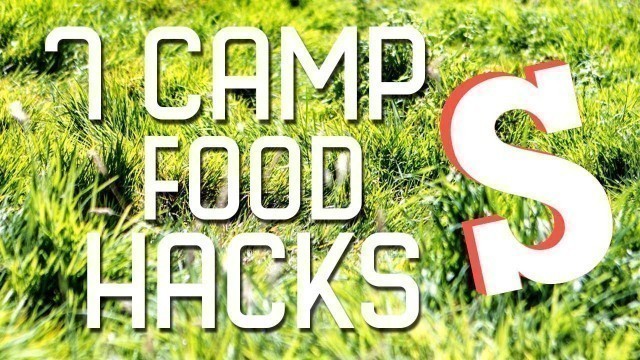 '7 Outdoor Food Life Hacks | Sorted Food'