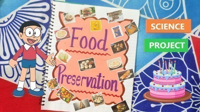 'Science Project File on Food Preservation || Food Preservation School Project'
