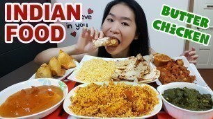 'INDIAN FOOD FEAST! Butter Chicken, Naan, Biryani, Curry, Samosa & Palak Paneer • Mukbang Eating Show'