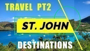 'Travel St John, USVI, PART 2| Beaches, Snorkeling, Food, Hiking, Things to do'