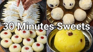 '4 indian sweets recipes in just 30 mins for festival celebrations | quick & easy dessert recipes'