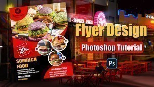 'Flyer Design Photoshop Tutorial | Food Flyer Design'