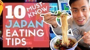 'How to EAT JAPAN | 10 Must Know Food Tips No One Tells You'