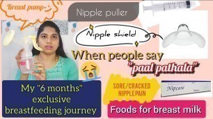 'My 6 Months Exclusive Breastfeeding Journey/How to Increase Milk Supply in tamil/Gopika'