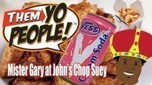 'Yo! People at John\'s Chinese food again!'