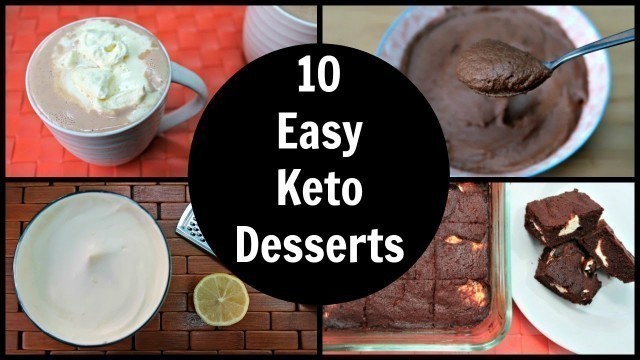 '10 Easy Keto Desserts | Low Carb Dessert Recipes & Ideas'