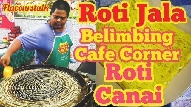 'Penang Street Food Famous Roti Jala Roti Canai Teluk Bahang Belimbing Cafe Corner 网饼配咖喱'