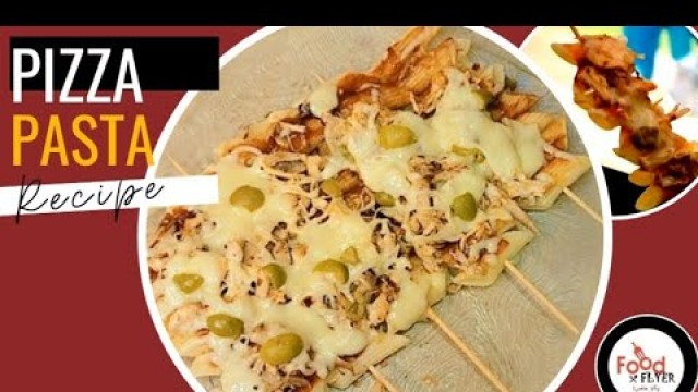 'Pizza Pasta | Different Style Recipe | Food Flyer پکاؤخاص'