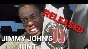 'Jimmy John’s Food Review!!!'