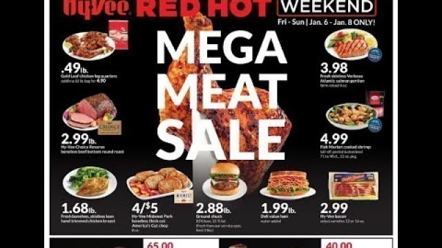 'Hy-Vee 3-Days Red Hot Weekend Mega Meat Sale Ad Flyer 01.06.2023-01.08.2023 Stock-up Prepping Food'