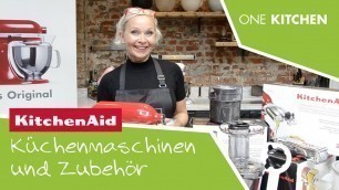 'Küchenmaschine KitchenAid | Dein YouTube Kanal zu Facts & Co | by One Kitchen'