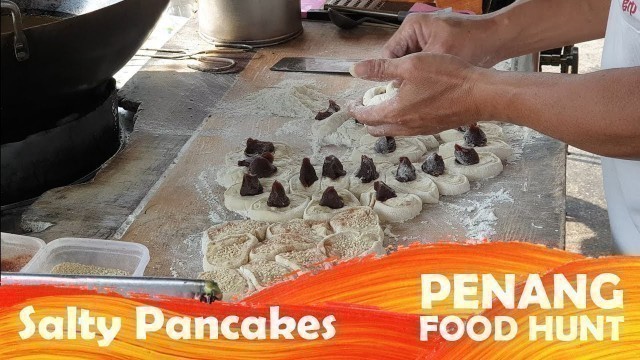 'Salty Pancakes (Plain/Red Bean) 咸煎饼 - Penang Street Food'