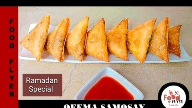 'Keema Samosa | Samosa Recipe | Iftar Recipe | Ramzan Recipes | Food Flyer پکاؤخاص'