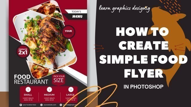 'HOW TO CREATE FOOD FLYER IN PHOTOSHOP | LEARN PHOTOSHOP IN EASY WAY | FOOD DESIGNING IN PHOTOSHOP'