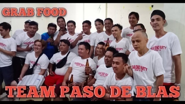 'GRAB FOOD PASO DE BLAS CHRISTMAS PARTY & YEAR END PARTY'