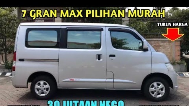 'HARGA MOBIL BEKAS GRAN MAX TERMURAH 30 JUTAAN MASIH BISA NEGO'