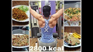 'Full Day of eating 2800 Calories  | Indian bodybuilding diet| Lean bulk| weight gain diet'