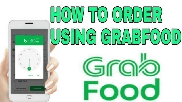 'PAANO MAG ORDER NG FOOD GAMIT ANG GRABFOOD| HOW TO ORDER FOOD USING GRABFOOD'
