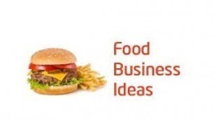 'How to start food business with small investment/Business Ideas'