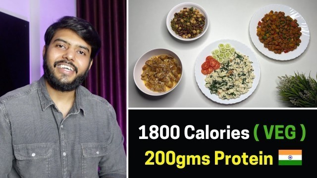 'Easy Pure Veg 1800 Calorie Diet with 200gms of Protein for fat loss !! 