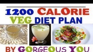'WHAT TO EAT ON A1200 CALORIES DIET PLAN|1200 CALORIES MEAL PLAN|WEIGHT LOSS DIET SCHEDULE'