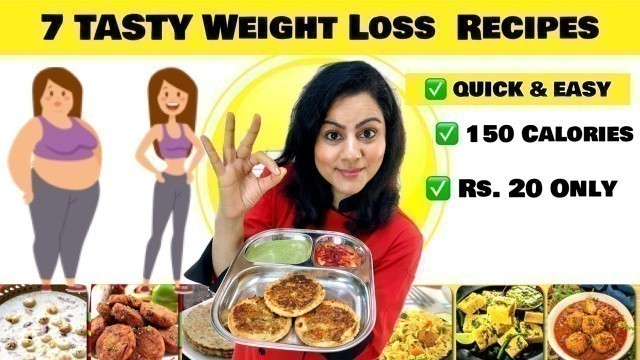 '7 Best Weight Loss Recipes Under 150 Calories & Rs. 20