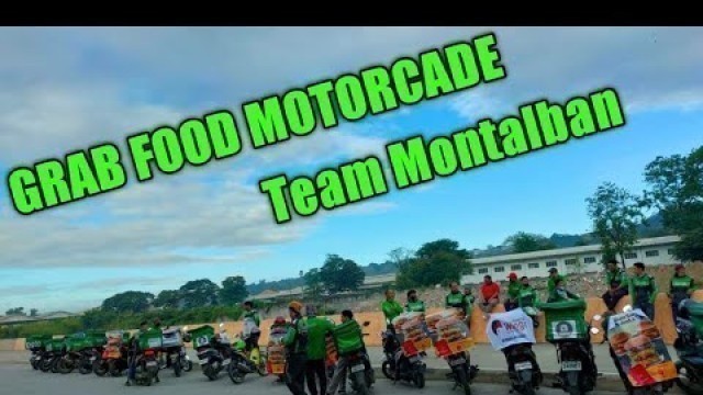 'Grab food Montalban l Motorcade l Team Montalban l 04-27-2022'