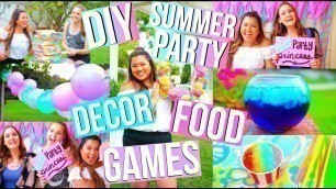 'DIY SUMMER PARTY! Food, Decor, Games & More!'