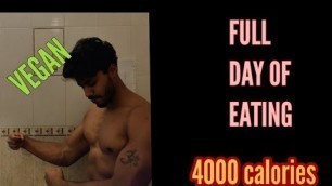 'INDIAN VEGAN Full day of eating-4000 calories| HINDI'