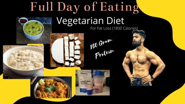 'Full Day of Eating Vegetarian Diet 1800 Calories 5 meals (150 gram Protein)'