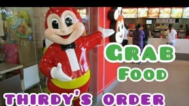 'JOLLIBEE BY GRAB FOOD THIRDY LOVE IT !!!'