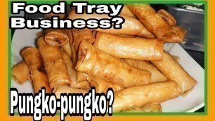 'how to make Pork lumpia | small business ideas| food tray business | pungko pungko business'