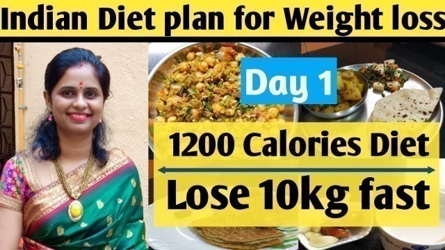 'Indian diet plan for weight loss | Full day diet plan |Weight loss diet plan |1200 calorie meal plan'