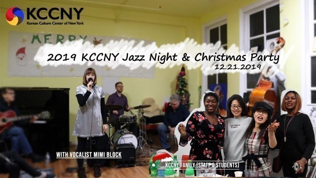 '2019 KCCNY Jazz Night & Christmas Party (with K-Food)'