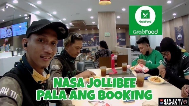 'BUHAY GRABFOOD RIDER DAHIL WALANG BOOKING KUMAIN MUNA SA JOLLIBEE||#grabfood #buhaygrabrider'