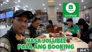 'BUHAY GRABFOOD RIDER DAHIL WALANG BOOKING KUMAIN MUNA SA JOLLIBEE||#grabfood #buhaygrabrider'