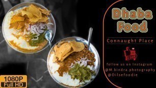 'Dhaba Food | Super Bazar Complex | Connaught Place'