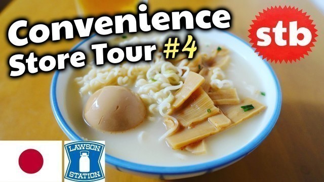 'Convenience Store Tour #4: Japanese Food at a Konbini // Instant Ramen'